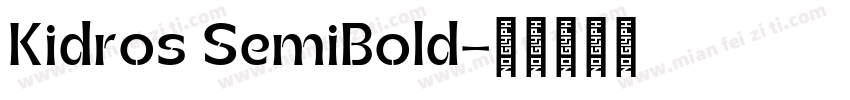 Kidros SemiBold字体转换